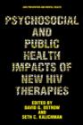 Psychosocial and Public Health Impacts of New HIV Therapies - eBook