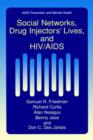 Social Networks, Drug Injectors' Lives, and HIV/AIDS - eBook