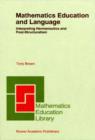 Mathematics Education and Language : Interpreting Hermeneutics and Post-Structuralism - eBook