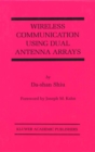 Wireless Communication Using Dual Antenna Arrays - eBook