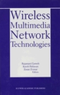 Wireless Multimedia Network Technologies - eBook
