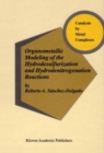 Organometallic Modeling of the Hydrodesulfurization and Hydrodenitrogenation Reactions - eBook
