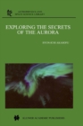 Exploring the Secrets of the Aurora - eBook
