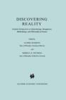 Discovering Reality : Feminist Perspectives on Epistemology, Metaphysics, Methodology, and Philosophy of Science - eBook