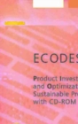 ECODESIGN Pilot : Product Investigation, Learning and Optimization Tool for Sustainable Product Development with CD-ROM - eBook