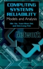 Computing System Reliability : Models and Analysis - eBook
