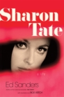 Sharon Tate : A Life - Book