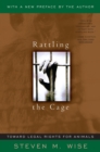 Rattling the Cage : Toward Legal Rights for Animals - eBook