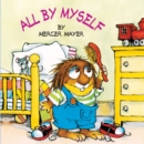 All by Myself (Little Critter) - Book