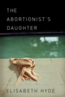 Abortionist's Daughter - eBook