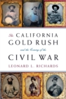 California Gold Rush and the Coming of the Civil War - eBook