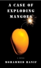 Case of Exploding Mangoes - eBook