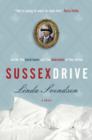 Sussex Drive : A novel - eBook