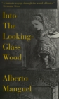 Into The Looking-Glass Wood - eBook