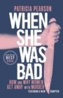 When She Was Bad - eBook