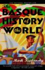 Basque History Of The World - eBook