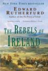 The Rebels of Ireland - eBook