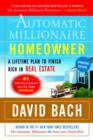 The Automatic Millionaire Homeowner, Canadian Edition : A Powerful Plan to Finish Rich in Real Estate - eBook