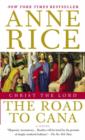 Christ the Lord: The Road to Cana : Road to Cana - eBook