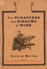 Pleasures and Sorrows of Work - eBook