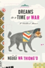 Dreams in a Time of War - eBook