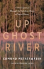 Up Ghost River - eBook