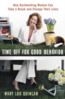 Time Off for Good Behavior - eBook