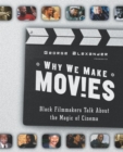Why We Make Movies - eBook