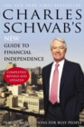 Charles Schwab's New Guide to Financial Independence Completely Revised and Upda ted - eBook