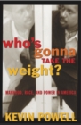 Who's Gonna Take the Weight? - eBook