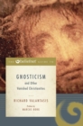 Beliefnet Guide to Gnosticism and Other Vanished Christianities - eBook