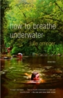 How to Breathe Underwater - eBook