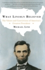 What Lincoln Believed - eBook