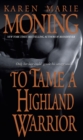 To Tame a Highland Warrior - eBook