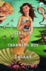 Girl, 15, Charming but Insane - eBook
