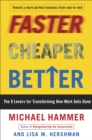 Faster Cheaper Better - eBook