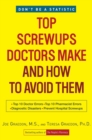 Top Screwups Doctors Make and How to Avoid Them - eBook