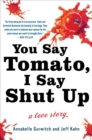 You Say Tomato, I Say Shut Up - eBook