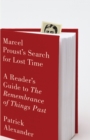 Marcel Proust's Search for Lost Time : A Reader's Guide to The Remembrance of Things Past - Book