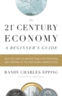 21st Century Economy--A Beginner's Guide - eBook