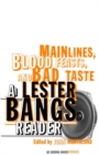 Main Lines, Blood Feasts, and Bad Taste - eBook