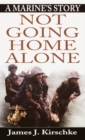 Not Going Home Alone - eBook