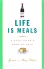 Life Is Meals - eBook