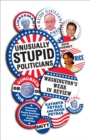 Unusually Stupid Politicians - eBook