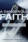 Dangerous Faith - eBook