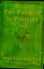 Promise of Politics - eBook
