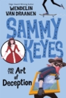 Sammy Keyes and the Art of Deception - eBook