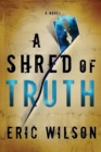 Shred of Truth - eBook
