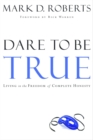 Dare to Be True - eBook