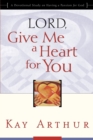 Lord, Give Me a Heart for You - eBook